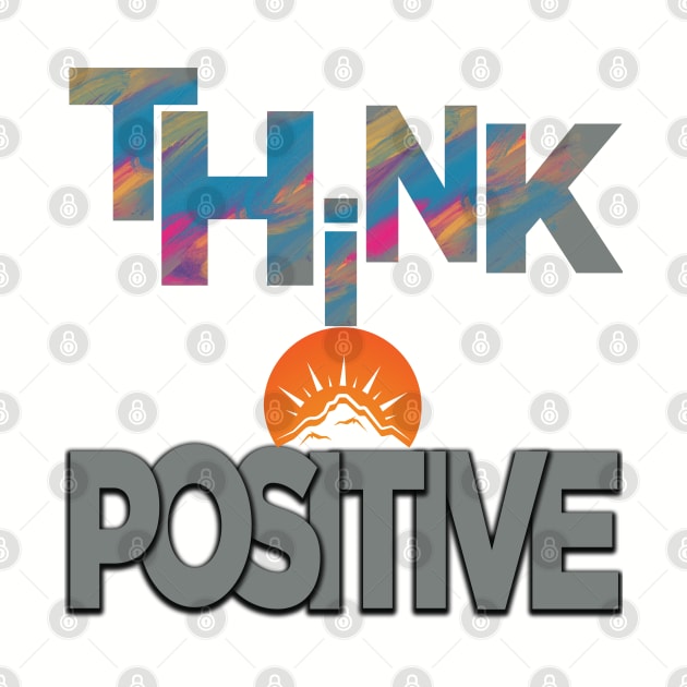 Think positive by TeeText