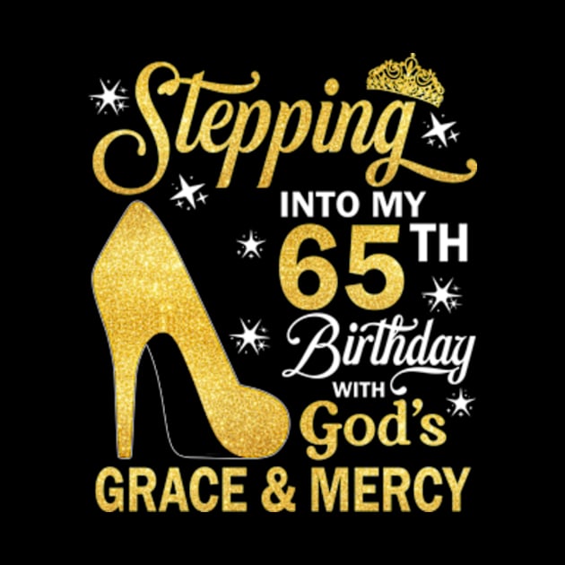 Stepping Into My 65th Birthday With God's Grace & Mercy Bday by MaxACarter