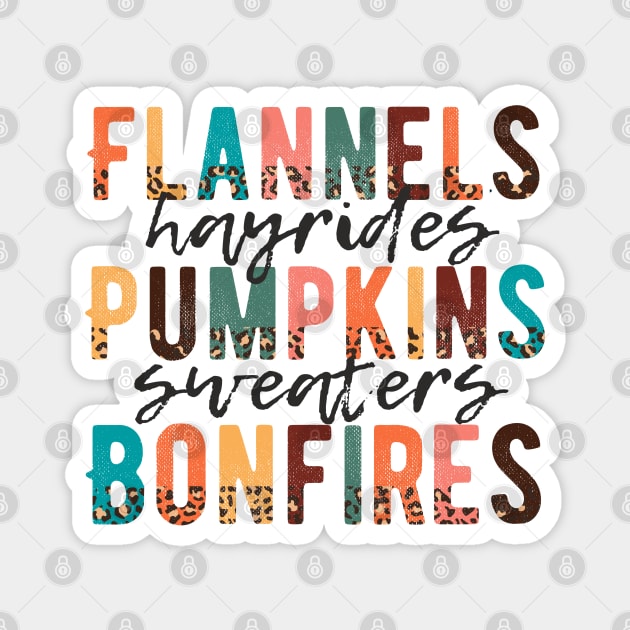 Flannels Hayrides Pumpkins Sweaters Bonfires Magnet by Erin Decker Creative