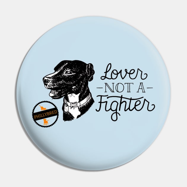 Lover Not a Fighter Pin by ACCTPHILLY