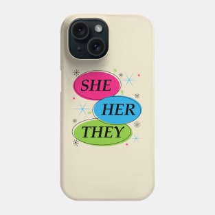 She They pronoun Phone Case