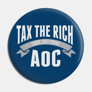 Tax the rich - AOC Pin