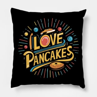 I Love Pancakes Pillow