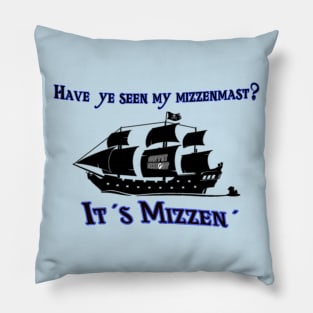 It's Mizzen Pillow