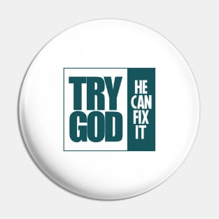 Try God Pin