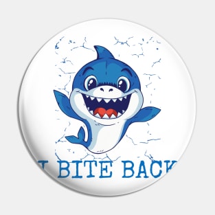 I Bite Back Cute Baby Smiling Shark Animal Blue Fish Pin