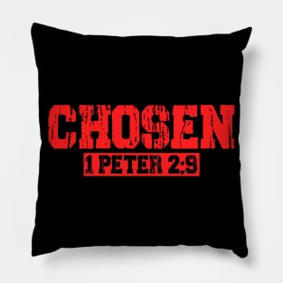 Chosen - 1 Peter 2:9 Pillow