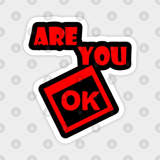 are you ok Magnet by sarahnash