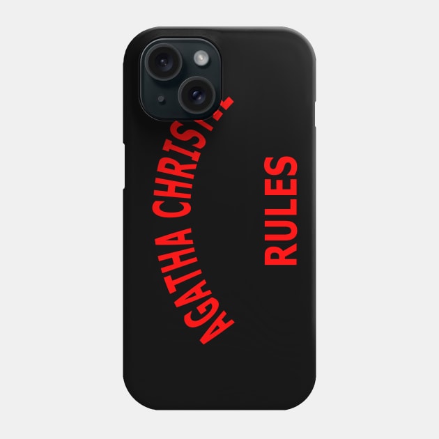 Agatha Christie Rules Phone Case by Lyvershop