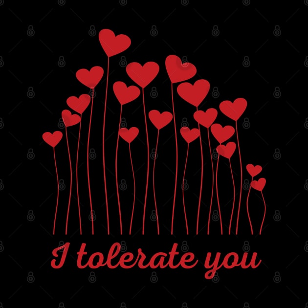 I Tolerate You by Slightly Unhinged