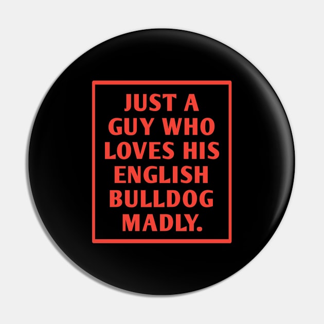 English Bulldog Pin by BlackMeme94