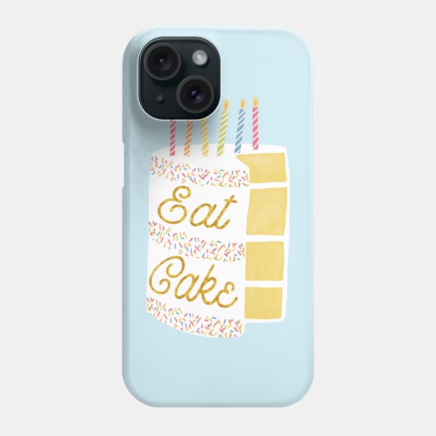 Eat Cake Phone Case by KathrinLegg