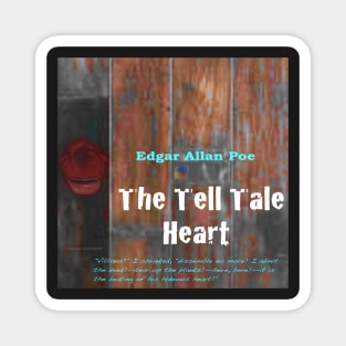 The Tell Tale Heart Magnet