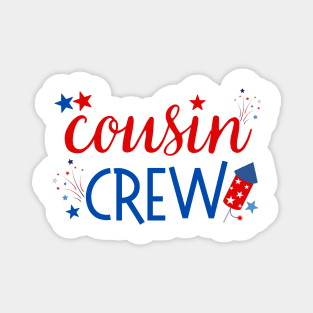 Cousin Crew Fourth of July Family Reunion Summer Vacation Magnet