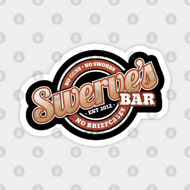 TF - Swerve's Bar (logo) Magnet by DEADBUNNEH