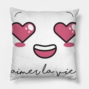 "Croquer la vie" collection | aimer la vie Pillow