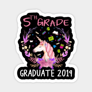 Kids 5th grade Graduate 2019 Unicorn Shirts for Girl Magnet