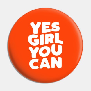 Yes Girl You Can by The Motivated Type Pin