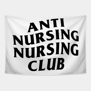 Anti Nursing Nursing Club Tapestry