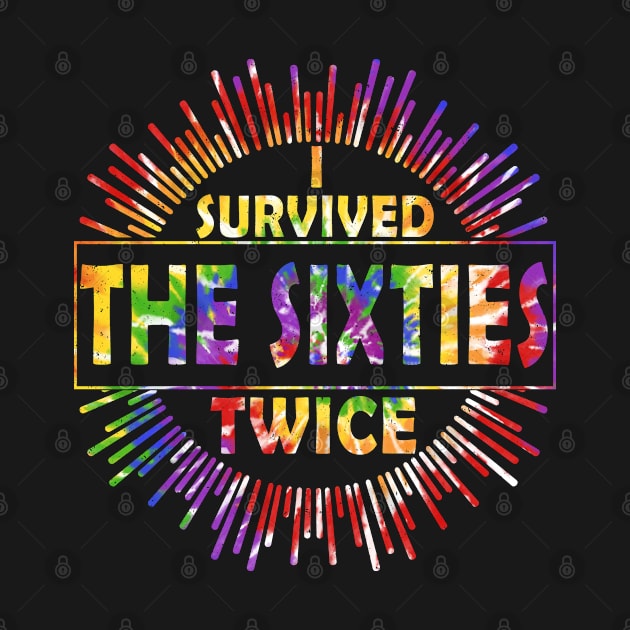 i survived the sixties twice by sk99