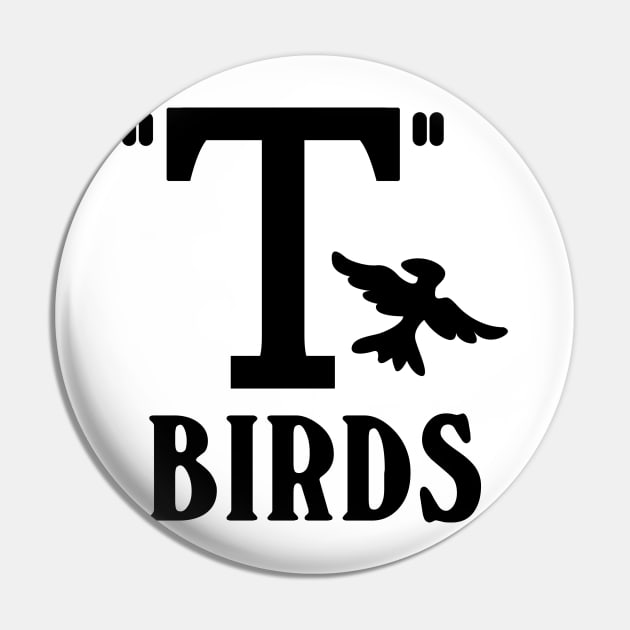 T-birds. Grease. Pin by KsuAnn