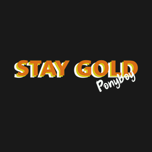 Stay Gold Ponyboy  Retro Movie Quote Design T-Shirt