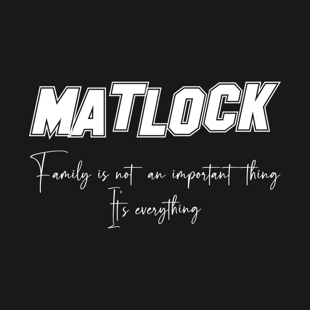 Matlock Second Name, Matlock Family Name, Matlock Middle Name by JohnstonParrishE8NYy