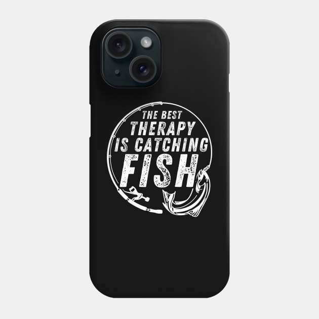 Fishing Quote The Best Therapy Is Catching Fish Vintage Distressed Phone Case by Art-Jiyuu