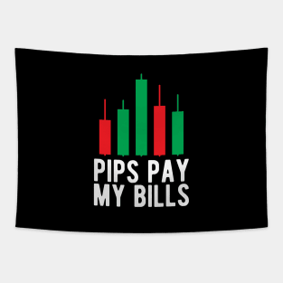 Forex Trader - Pips pay my bills Tapestry