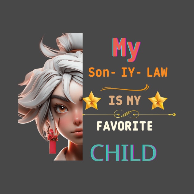 my son in law is my favorite child by logo desang