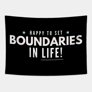 Happy to Set Boundaries in Life Tapestry