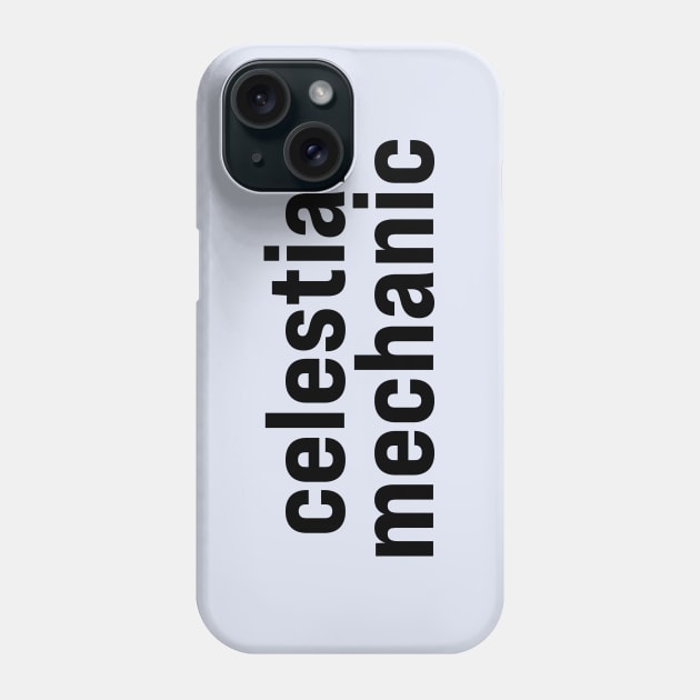 Celestial Mechanic Phone Case by ElizAlahverdianDesigns