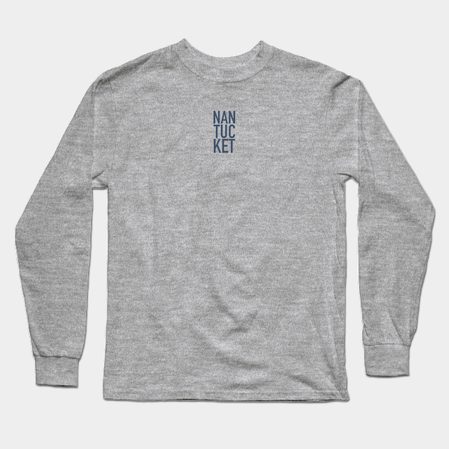 Nantucket Stack - Nantucket - Long Sleeve Shirt | TeePublic UK