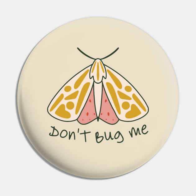 Don't Bug Me Pin by Claudia Orengo from heartmade.es