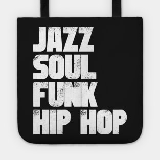 Jazz Soul Funk Hip Hop Tote