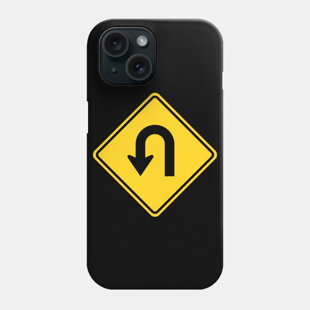 U-Turn Sign Phone Case by sifis