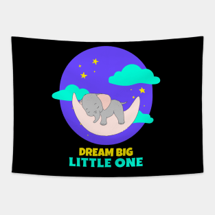 Dream Big Little One | Cute Baby Tapestry