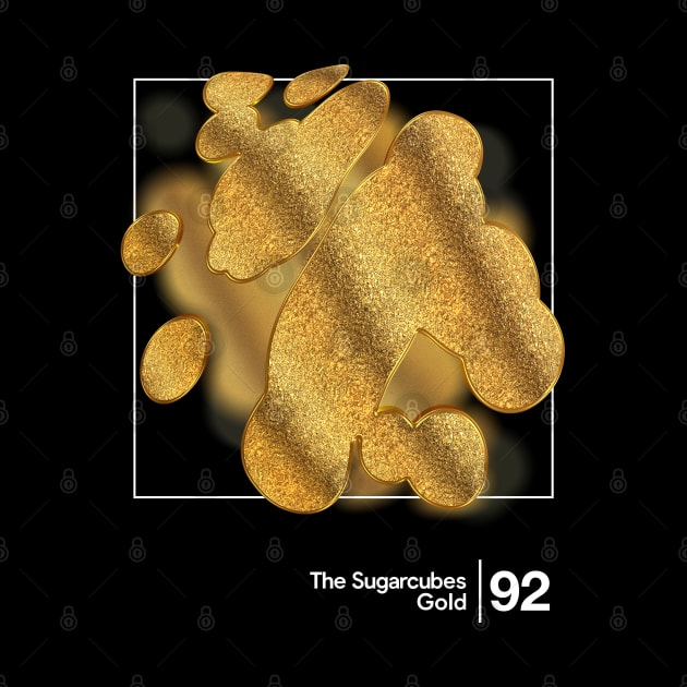 The Sugarcubes - Gold / Minimal Style Artwork Design by saudade