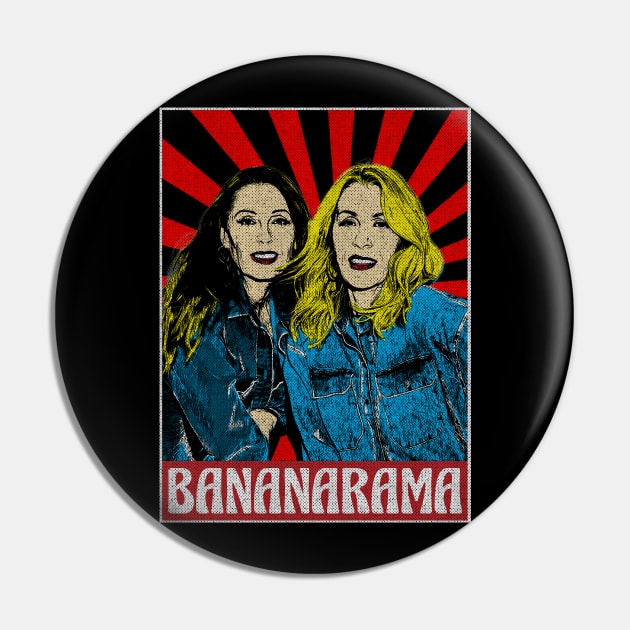 Bananarama Pop Art Fan Art Pin by Motor Lipat