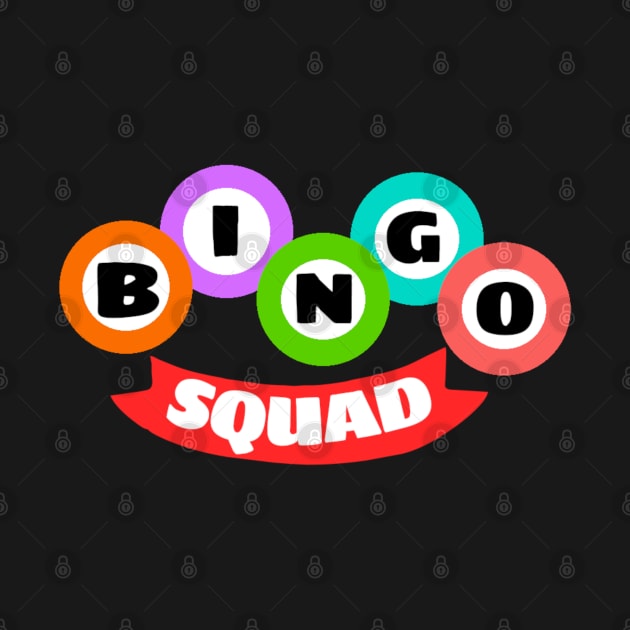 Bingo Squad - Funny Ball Lottery by erythroxian-merch