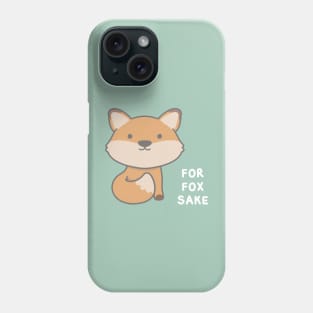 For Fox Sake Phone Case