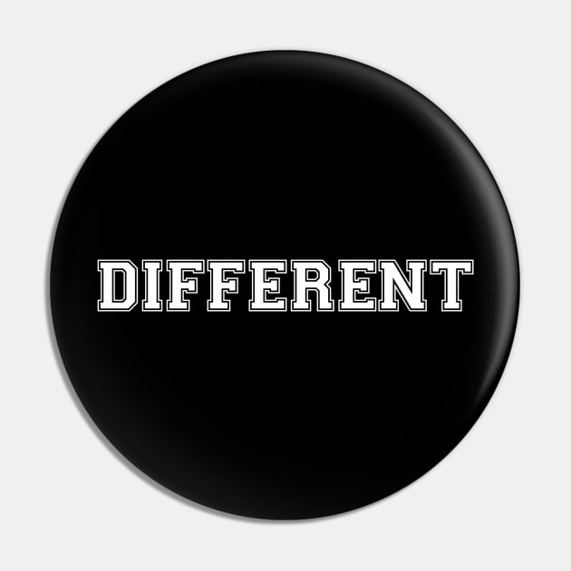 DIFFERENT (White) Pin by GradientPowell