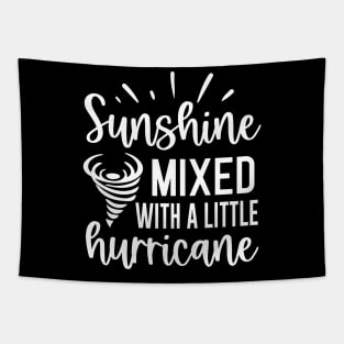 Sunshine Mixed With A Little Hurricane Tapestry