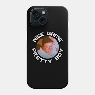 Nice game pretty boy Phone Case