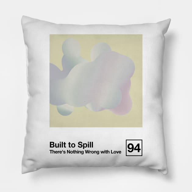 There's Nothing Wrong With Love / Minimalist Style Graphic Artwork Poster Design Pillow by saudade