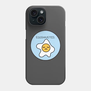 Eggshausted Phone Case