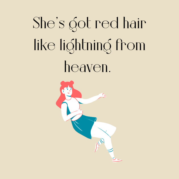 She's got red hair by WrittersQuotes