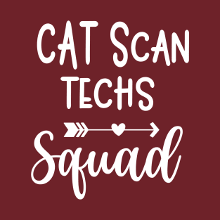 CAT Scan Tech - Squad Design T-Shirt