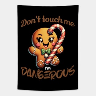 Don't Touch Me I'm Dangerous Gingerbread Cookie Tapestry