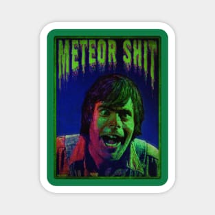 METEOR SHIT! Jordy Verrill from Creepshow Magnet